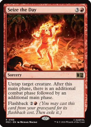 Seize the Day (Surge Foil) (MSC-166) [Commander: Marvel Super Heroes] Foil