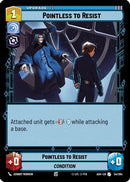 Pointless to Resist (54/264) [Ashes of the Empire]