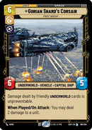 Gorian Shard's Corsair - Pirate Warship (196/264) [Ashes of the Empire]