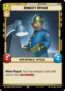 Amnesty Officer (214/264) [Ashes of the Empire]