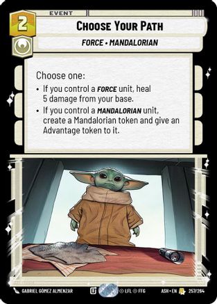 Choose Your Path (257/264) [Ashes of the Empire]