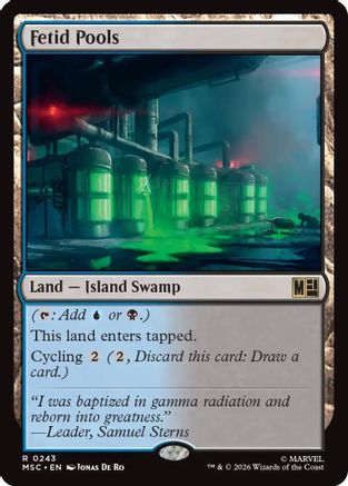 Fetid Pools (Surge Foil) (MSC-243) [Commander: Marvel Super Heroes] Foil