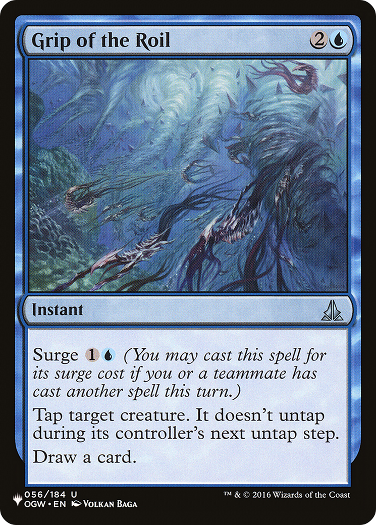Grip of the Roil (LIST-OGW-56) [The List]