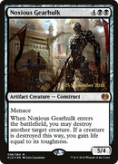 Noxious Gearhulk (PRE-96S) [Kaladesh Promos] Foil