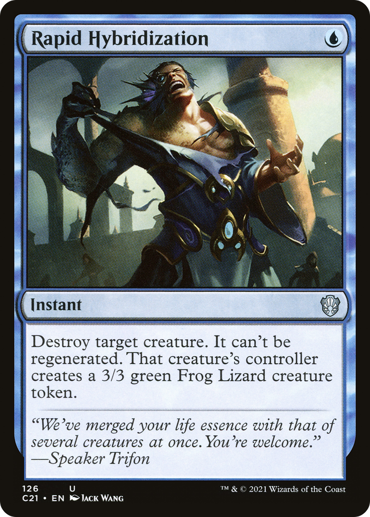 Rapid Hybridization (C21-126) [Commander 2021]