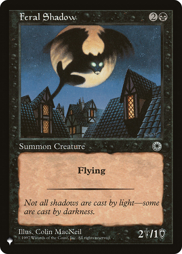 Feral Shadow (LIST-POR-93) [The List]