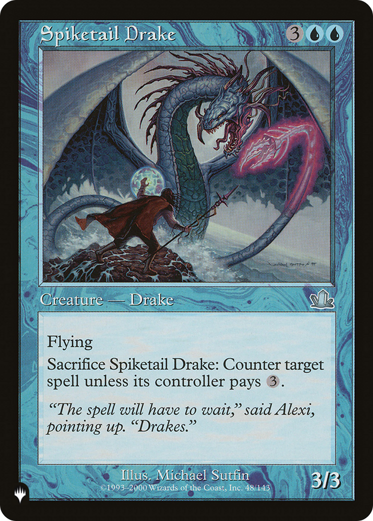 Spiketail Drake (LIST-PCY-48) [The List]