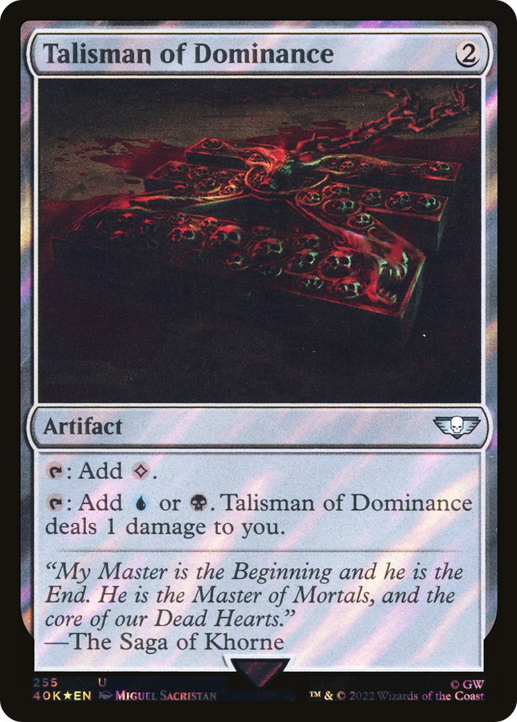 Talisman of Dominance (40K-255) (Surge Foil) [Warhammer 40,000 Commander] Foil