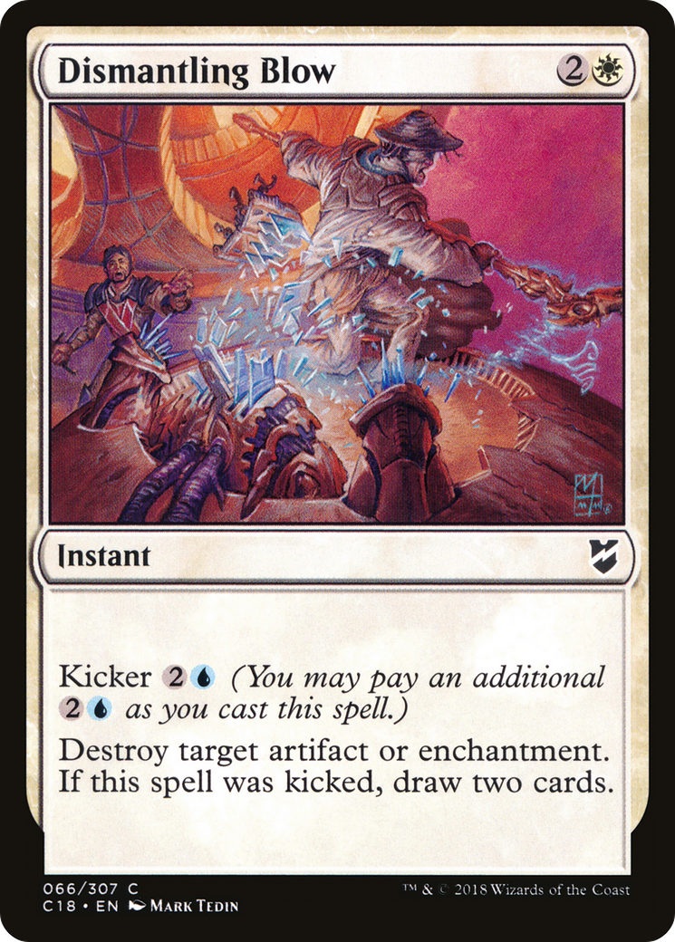 Dismantling Blow (C18-066) [Commander 2018]