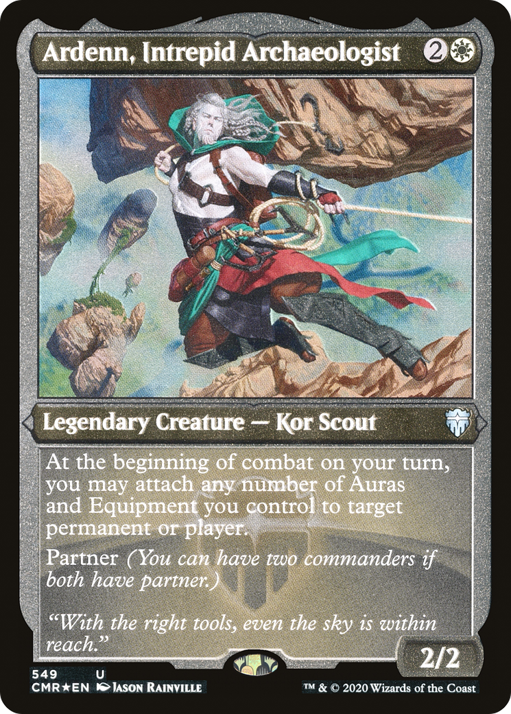 Ardenn, Intrepid Archaeologist (CMR-549) [Commander Legends] Etched Foil