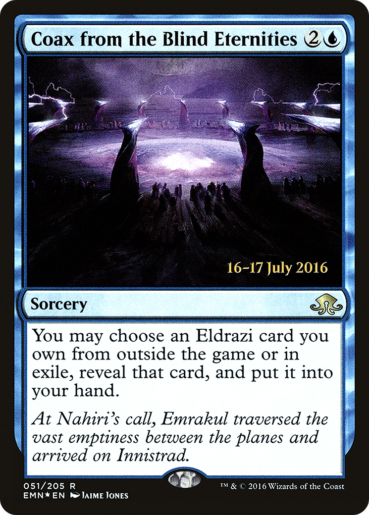 Coax from the Blind Eternities (PRE-51S) [Eldritch Moon Promos] Foil
