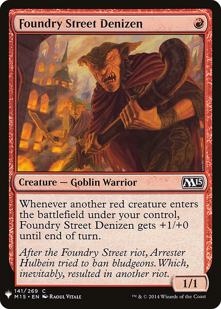 Foundry Street Denizen (LIST-M15-141) [The List]