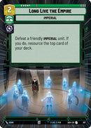 Long Live the Empire (Hyperspace) (367) [Ashes of the Empire]