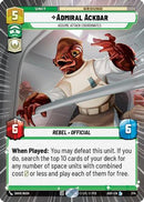 Admiral Ackbar - Assume Attack Coordinates (Hyperspace) (374) [Ashes of the Empire]
