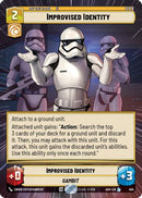 Improvised Identity (Hyperspace) (494) [Ashes of the Empire]