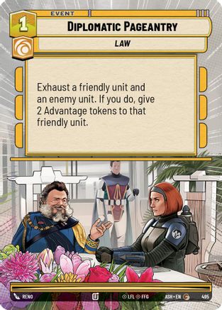 Diplomatic Pageantry (Hyperspace) (495) [Ashes of the Empire]