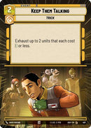 Keep Them Talking (Hyperspace) (497) [Ashes of the Empire]