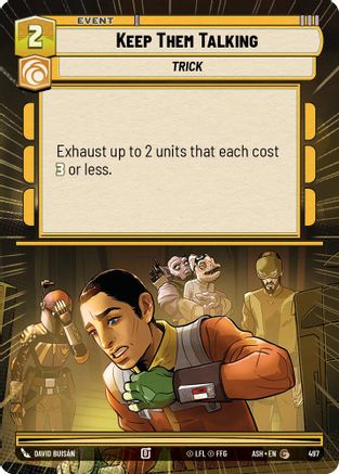 Keep Them Talking (Hyperspace) (497) [Ashes of the Empire]