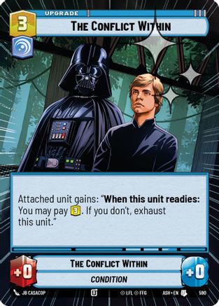 The Conflict Within (Hyperspace Foil) (590) [Ashes of the Empire] Foil