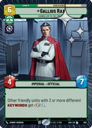 Gallius Rax - Counselor to the Empire (Hyperspace Foil) (602) [Ashes of the Empire] Foil