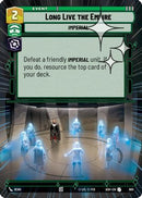 Long Live the Empire (Hyperspace Foil) (605) [Ashes of the Empire] Foil