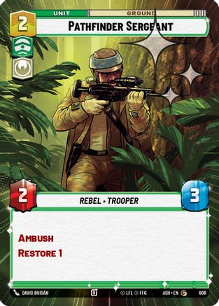 Pathfinder Sergeant (Hyperspace Foil) (608) [Ashes of the Empire] Foil