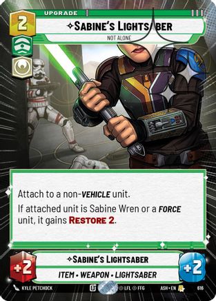 Sabine's Lightsaber - Not Alone (Hyperspace Foil) (616) [Ashes of the Empire] Foil