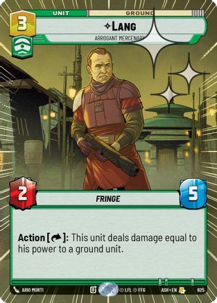 Lang - Arrogant Mercenary (Hyperspace Foil) (625) [Ashes of the Empire] Foil