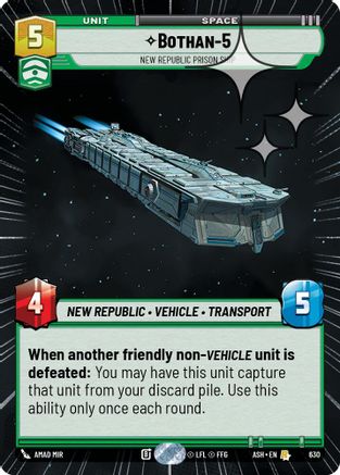 Bothan-5 - New Republic Prison Ship (Hyperspace Foil) (630) [Ashes of the Empire] Foil