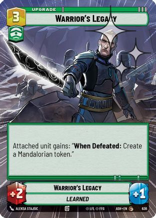 Warrior's Legacy (Hyperspace Foil) (636) [Ashes of the Empire] Foil