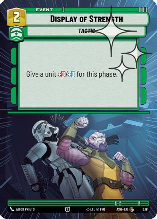 Display of Strength (Hyperspace Foil) (638) [Ashes of the Empire] Foil
