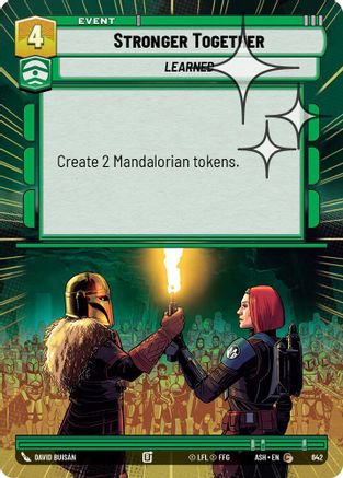 Stronger Together (Hyperspace Foil) (642) [Ashes of the Empire] Foil