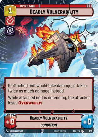 Deadly Vulnerability (Hyperspace Foil) (652) [Ashes of the Empire] Foil