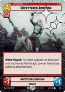 Unfettered Ambition (Hyperspace Foil) (684) [Ashes of the Empire] Foil