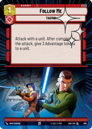 Follow Me (Hyperspace Foil) (686) [Ashes of the Empire] Foil