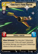 Shin Hati's Fiend Fighter - Compact and Agile (Hyperspace Foil) (693) [Ashes of the Empire] Foil