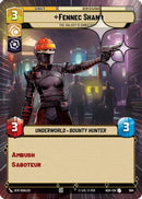 Fennec Shand - The Galaxy Is Dangerous (Hyperspace Foil) (694) [Ashes of the Empire] Foil