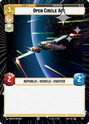 Open Circle Ace (Hyperspace Foil) (703) [Ashes of the Empire] Foil