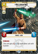 Kelleran Beq - Where are the Others? (Hyperspace Foil) (708) [Ashes of the Empire] Foil