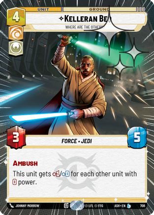 Kelleran Beq - Where are the Others? (Hyperspace Foil) (708) [Ashes of the Empire] Foil