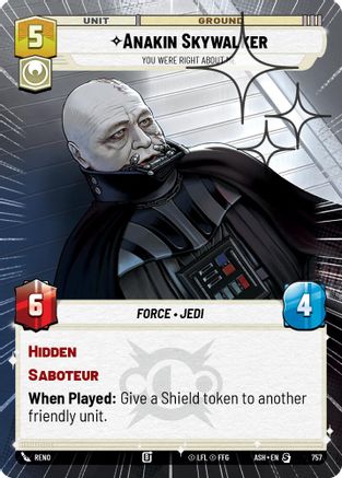 Anakin Skywalker - You Were Right About Me (Hyperspace Foil) (757) [Ashes of the Empire] Foil