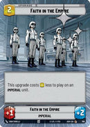 Faith in the Empire (Hyperspace Foil) (764) [Ashes of the Empire] Foil