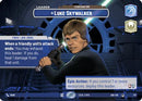 Luke Skywalker - I Can Save Him (Showcase) (771) [Ashes of the Empire] Foil