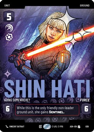 Shin Hati - Going Somewhere? (Prestige Foil) (838) [Ashes of the Empire] Foil