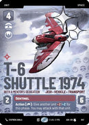 T-6 Shuttle 1974 - With a Mentor's Dedication (Prestige Foil) (847) [Ashes of the Empire] Foil
