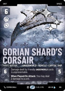 Gorian Shard's Corsair - Pirate Warship (Prestige Foil) (855) [Ashes of the Empire] Foil