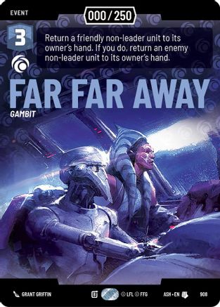 Far Far Away (Serialized) (908) [Ashes of the Empire] Foil
