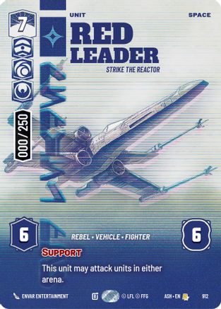 Red Leader - Strike the Reactor (Serialized) (912) [Ashes of the Empire] Foil
