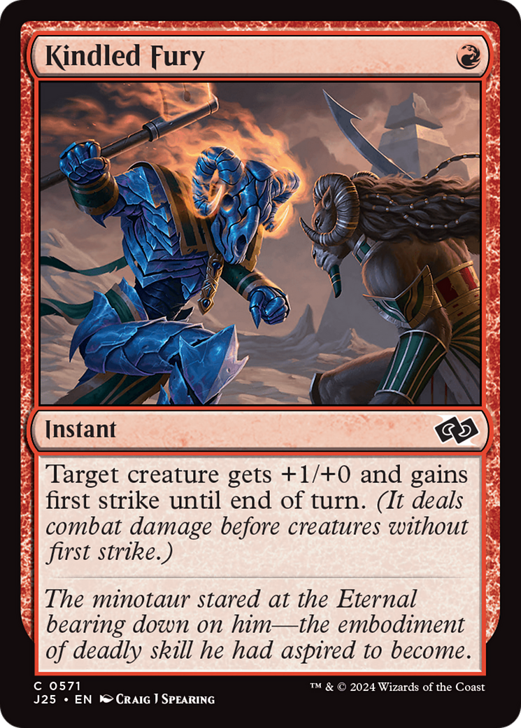 Kindled Fury (J25-571) [Foundations Jumpstart]