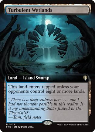 Turbulent Wetlands (Extended Art) (103) [Commander: Reality Fracture]